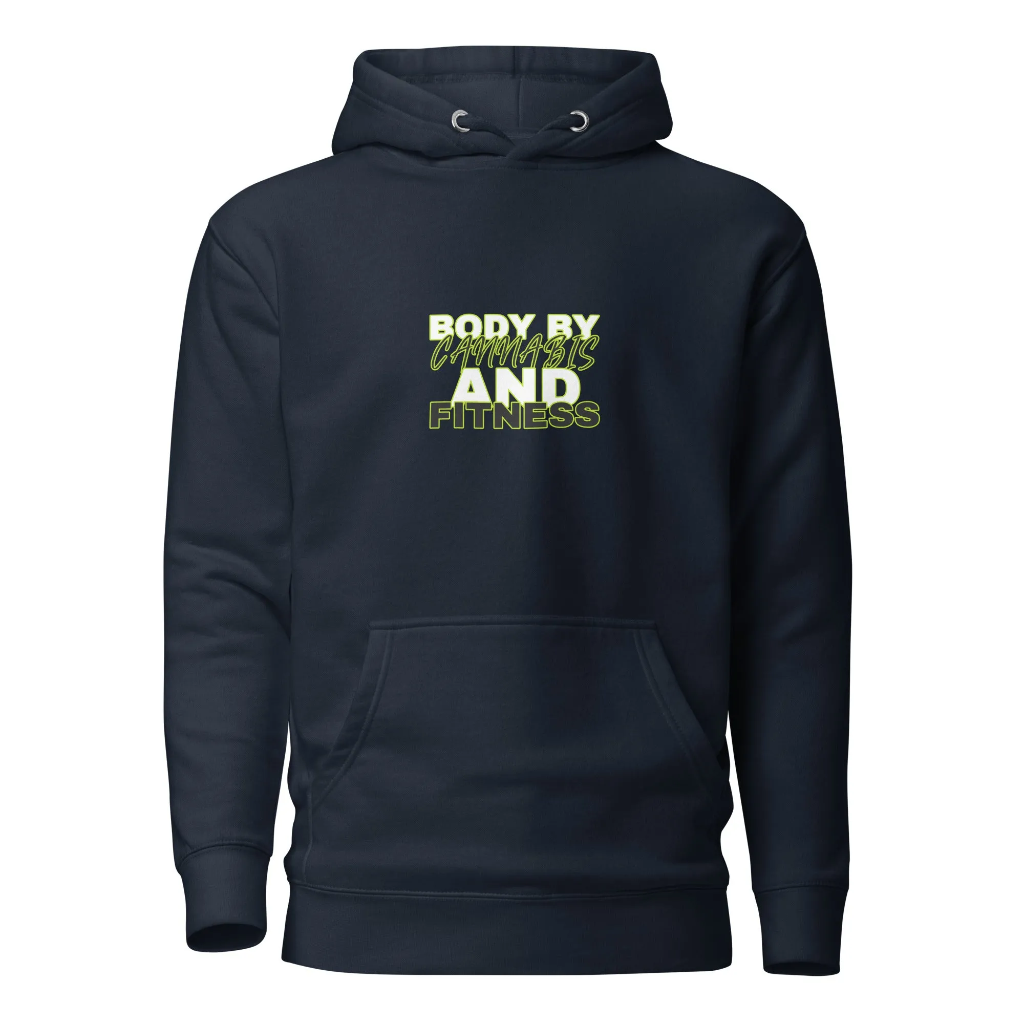 Body By Cannabis And Fitness Unisex Hoodie