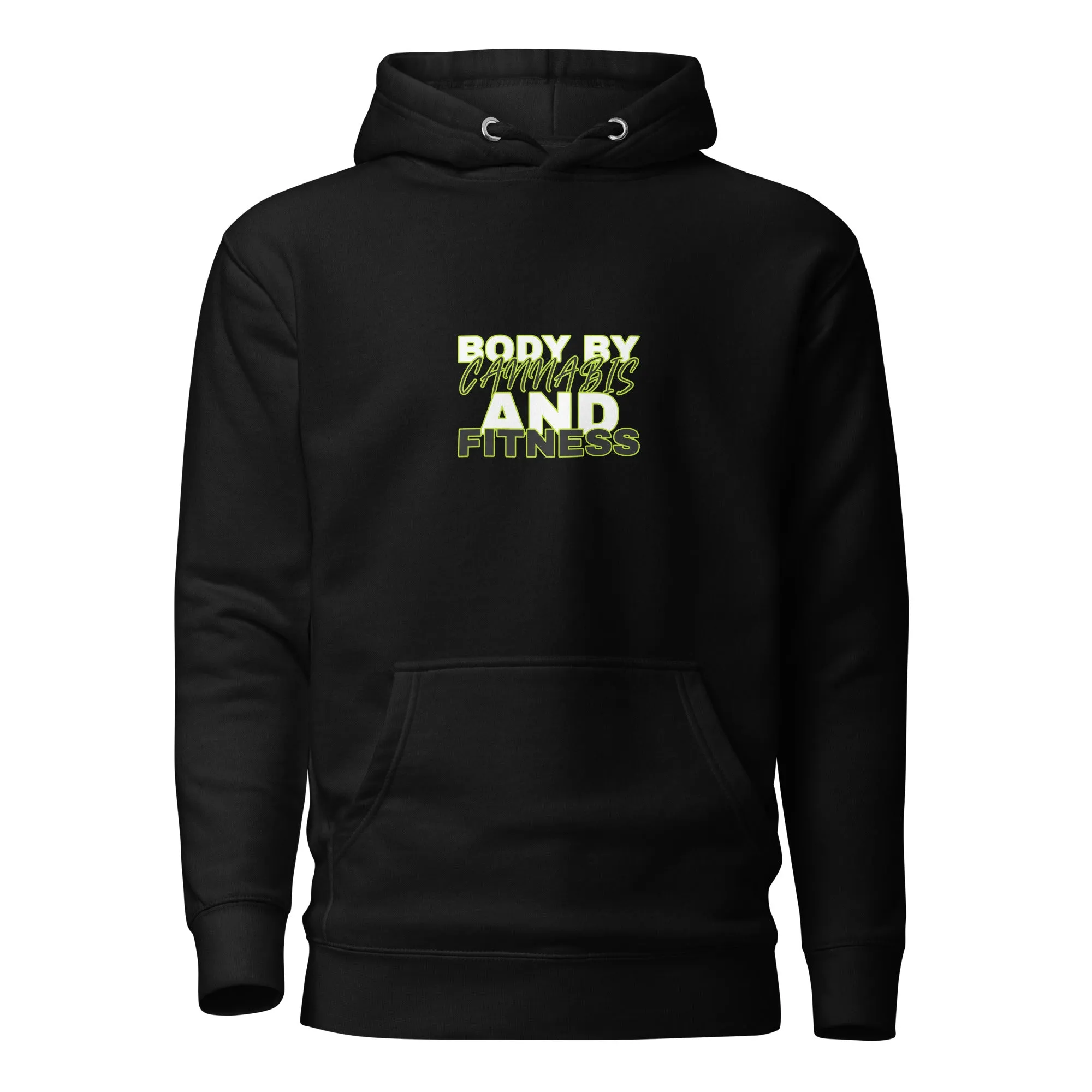 Body By Cannabis And Fitness Unisex Hoodie
